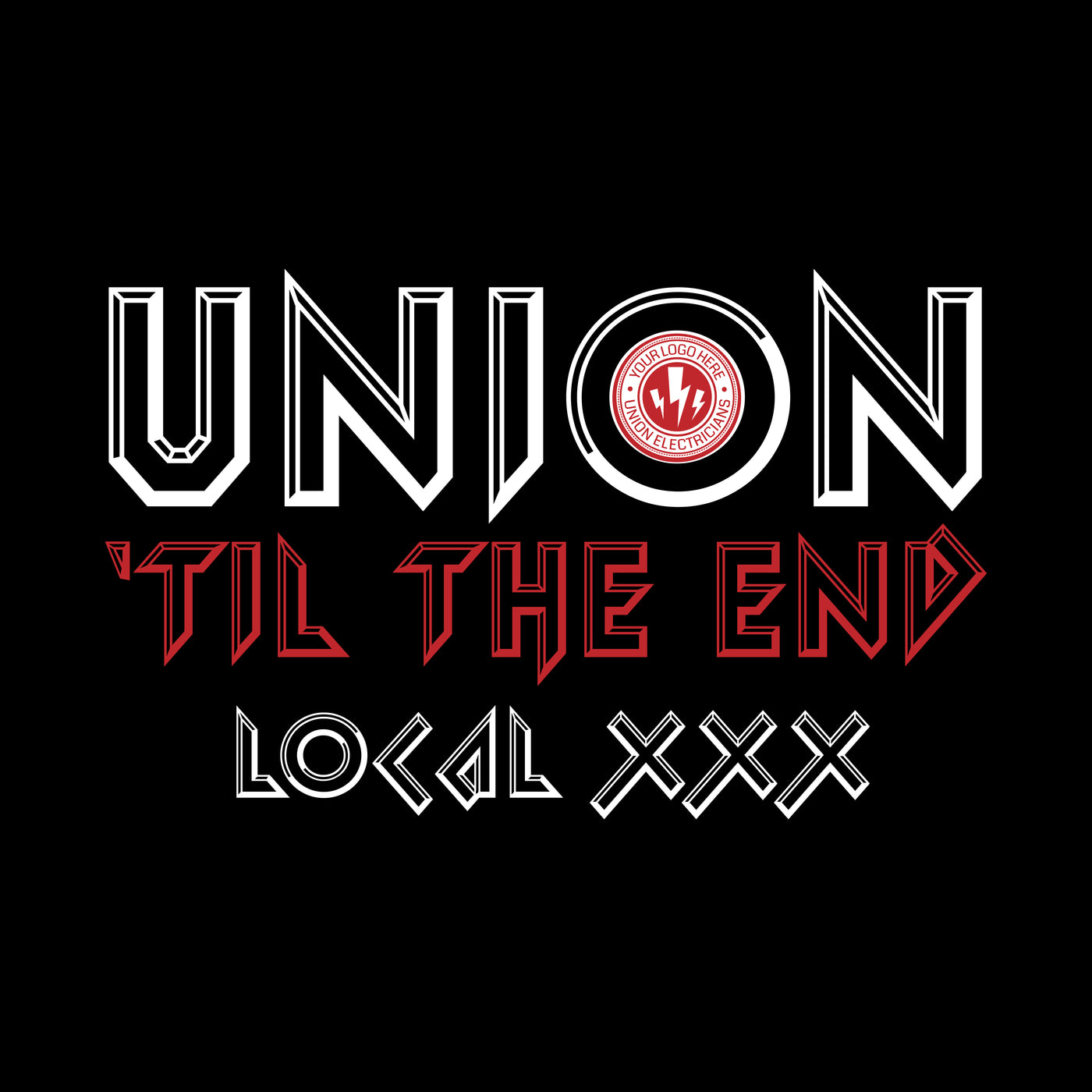 Union Til The End