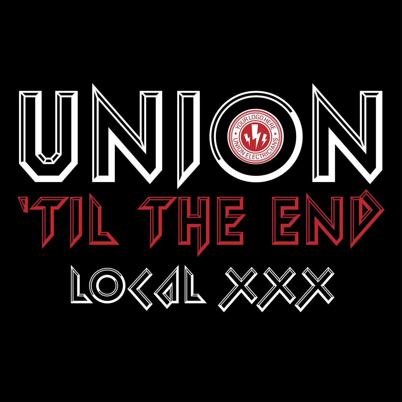 Union Til The End