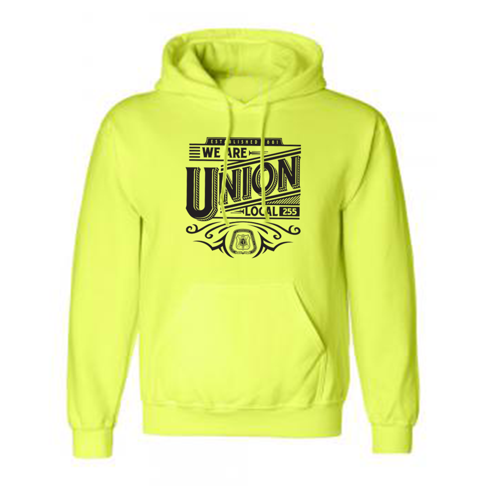 UBC 255 - We Are Union Union Made Safety Hoodie
